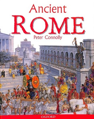 Ancient Rome by Solway, Andrew; Connolly, Peter [Illustrator]