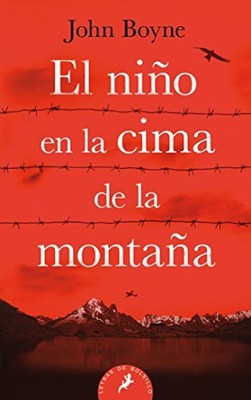 El nino en la cima de la montana (Spanish Edition) by John Boyne [Paperback]