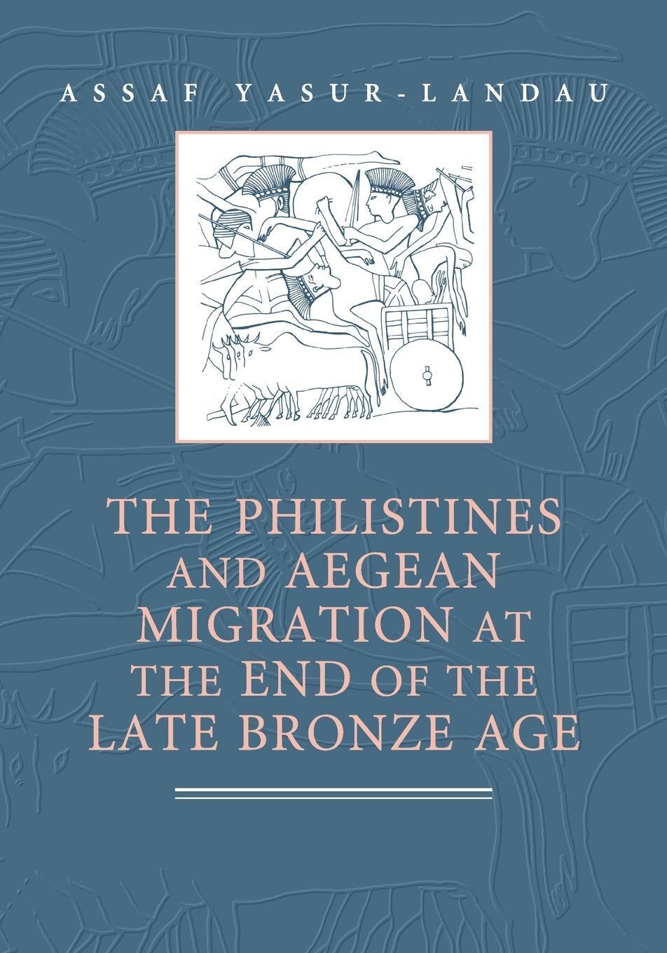Thumbnail - Assaf Yasur-landau | The Philistines And Aegean Migration At The End