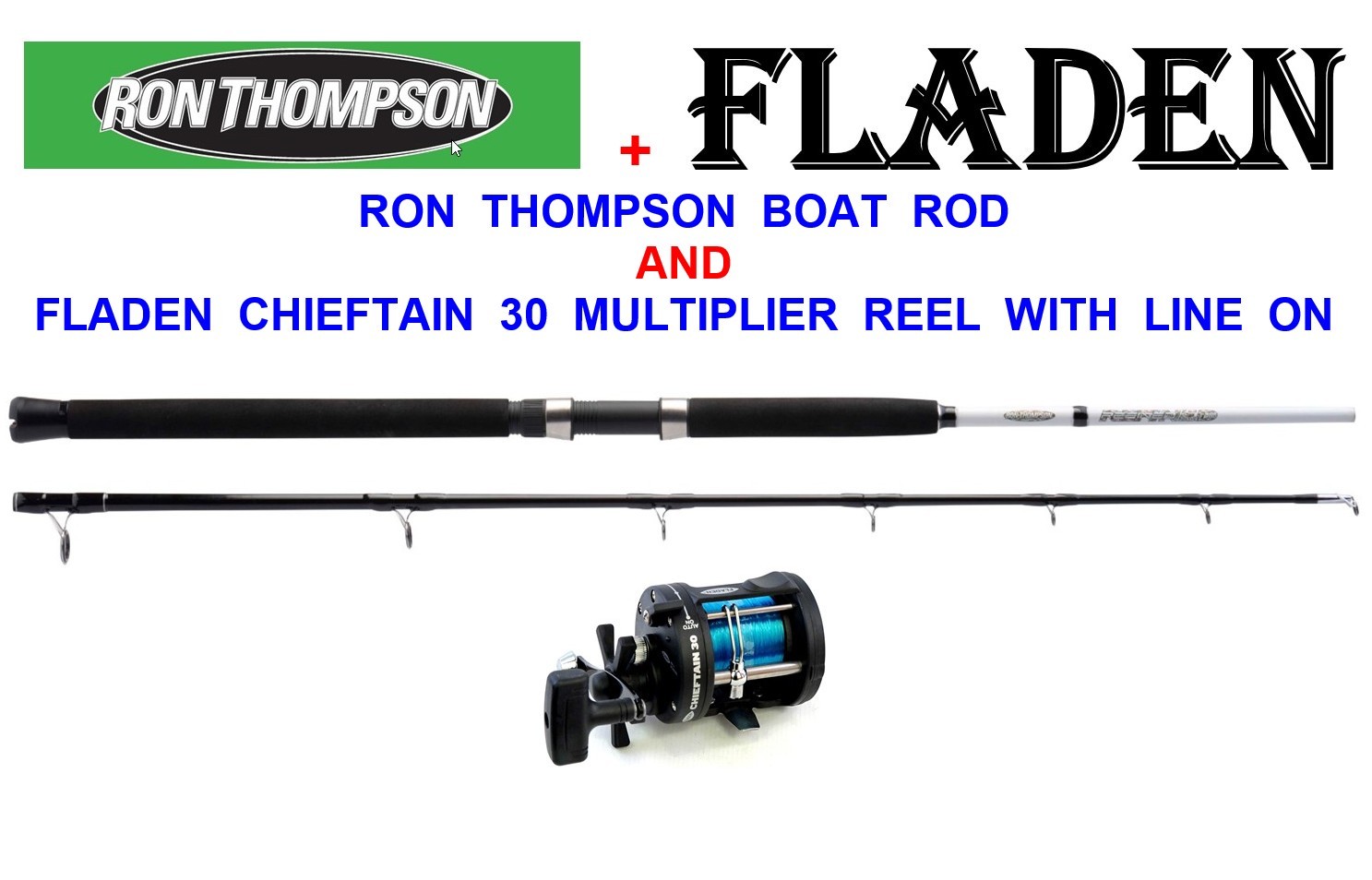RON THOMPSON 20-30lb 7ft 2pc BOAT ROD+FLADEN CHIEFTAIN 30 MULTIPLIER REEL+LINE