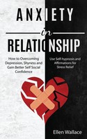 Ellen Wallace | Anxiety In Relationships | Taschenbuch | Englisch (2020)