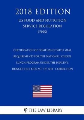 Certification of Compliance with Meal Requirements for the National School
