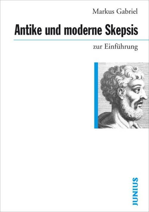 Thumbnail - Antike Und Moderne Skepsis Zur Einführung Markus Gabriel Taschenbuch