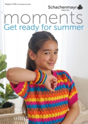 Schachenmayr - MOMENTS Get ready for summer-Kinder-Magazin 048 - Stricken/Häkeln