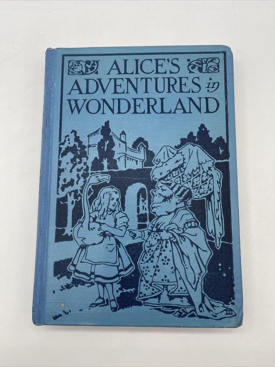 Alice's Adventures In Wonderland And Through The Looking Glass By