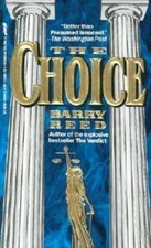 The Choice - Mass Market Paperback By Reed, Barry - ACCEPTABLE