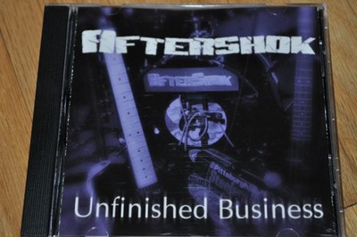 AFTERSHOK Unfinished Business CD 2002 INDIE PRESS rare SHOK PARIS