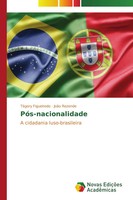 TáGory Figueiredo (U. A.) | PóS-Nacionalidade | Taschenbuch | Portugiesisch