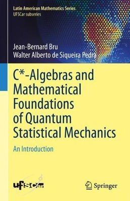 C*-Algebras and Mathematical Foundations of Quantum Statistic... - 9783031289484