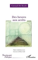 Des Heures Aux ArrêTs | GwenaëL De Boodt | Taschenbuch | Kartoniert / Broschiert