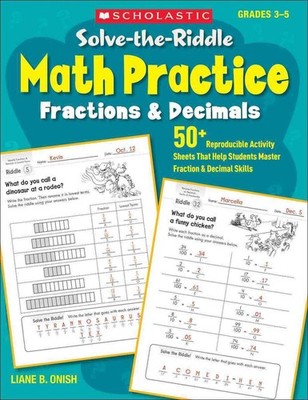Solve-The-Riddle Math Practice: Fractions & Decimals: 50+ Reproducible Activity 