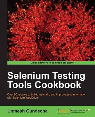 Unmesh Gundecha Selenium Testing Tools Cookbook (Digital) (UK IMPORT)