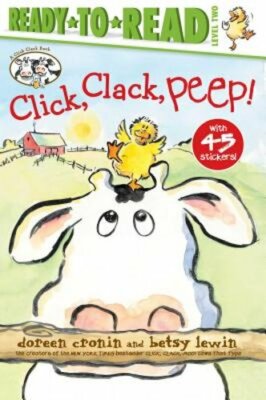Click, Clack, Peep!/Ready-to-Read Level 2 by Doreen Cronin: New