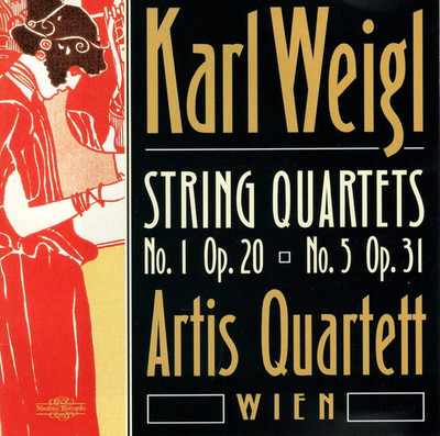 Karl Weigl STRING QUARTETS 1 & 5 Artis Quartett Wien | excellent (C8954)