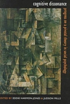 Cognitive Dissonance: Progress on a Pivotal Theory in Social Psychology: Used