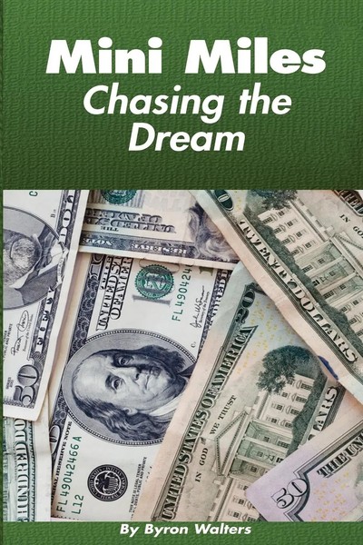 Byron D. Walters | Mini Miles Chasing The Dream | Taschenbuch | Englisch (2009)-image