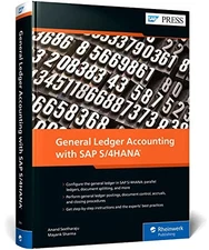 General Ledger Accounting with SAP S/4HANA (SAP PRESS) by Anand Seetharaju