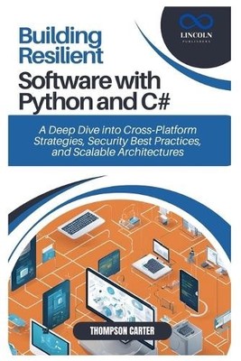 Thompson Carter Building Resilient Software with Python  (Paperback) (UK IMPORT)