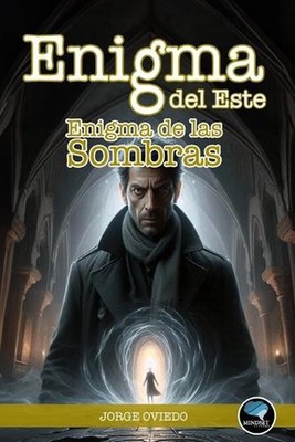 Enigma del Este: Enigma de las Sombras by Jorge Oviedo Paperback Book