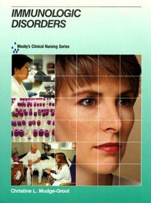 Mosby's Clinical Nursing Series: Immunologic Disorders