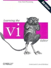 Learning the VI Editor; Nutshell Handbook - Linda Lamb, 9781565924260, paperback