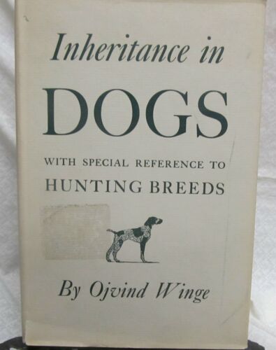 Inheritance in Dogs by Winge Ovind - Picture 1 of 2