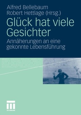 Bellebaum - Glck hat viele Gesichter   Annherungen an eine gekonnte  - X555z