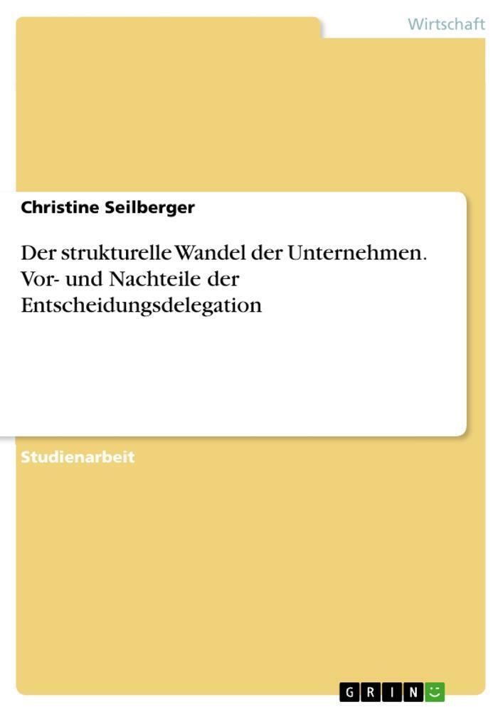 Thumbnail - Der Strukturelle Wandel Der Unternehmen. Vor- Und Nachteile Der...