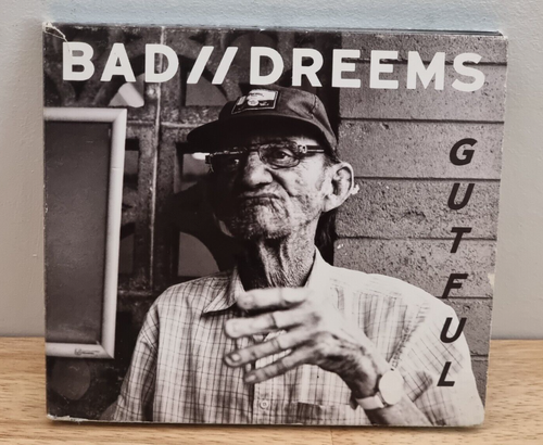 Gutful by Bad Dreems Bad Dreems CD 2017 Australian Rock Band