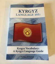 KYRGYZ VOCABULARY: A KYRGYZ LANGUAGE 101 GUID...