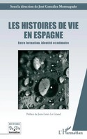 José Gonzalez Monteagudo | Les Histoires De Vies En Espagne | Taschenbuch (2020)