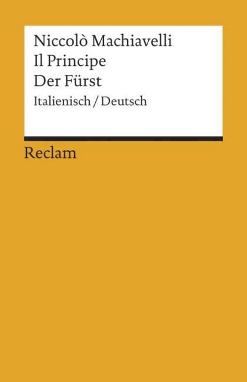 Der Fürst / Il Principe Niccolo Machiavelli