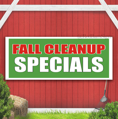 FALL CLEANUP SPECIALS Indoor Outdoor Banner Sign with grommets