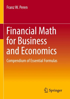 Franz W. Peren | Financial Math for Business and Economics | Taschenbuch (2024)