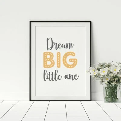 Motivational Kids Room Poster Dream Big Little One Print Inspirational Artwork