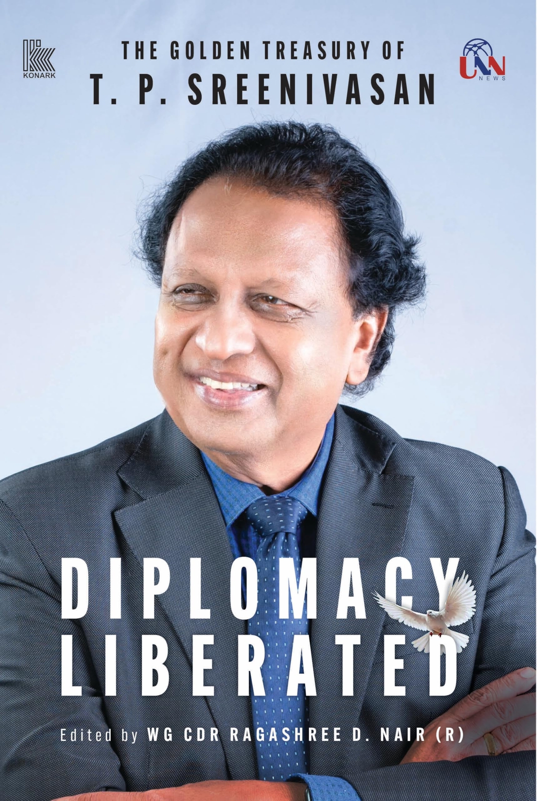T.P. Sreenivasan DIPLOMACY LIBERATED (Tascabile)