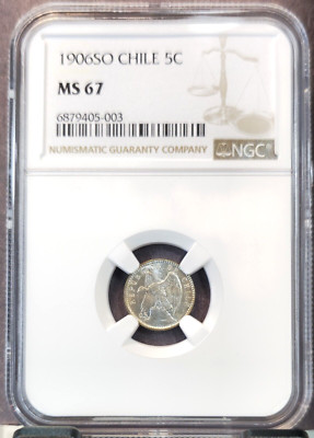 1906 CHILE SILVER 5 CENTAVOS 5C DEFIANT CONDOR NGC MS 67 EXTREMELY RARE ...