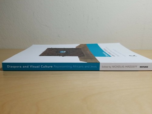 Diaspora and Visual Culture : Representing Africans and Jews Nicholas Mirzoff - Picture 3 of 12