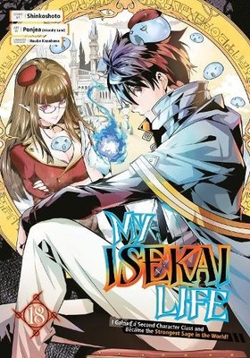 Mein Isekai-Leben 18: Ich gewann eine zweite Charakterklasse und wurde der Stärkste