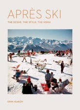 Aprs Ski by Erin Isakov - 9781648293948