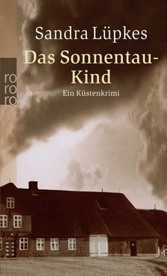 Das Sonnentau-Kind | Ein Juist-Krimi | Sandra Lüpkes | Taschenbuch | 288 S.