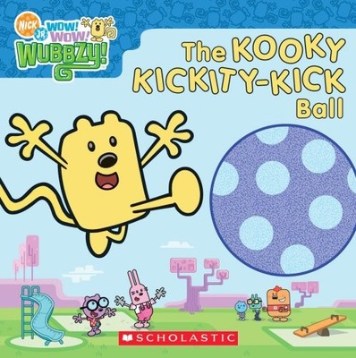 The Kooky Kickity-Kick Ball (Nick J..., Scholastic Inc.