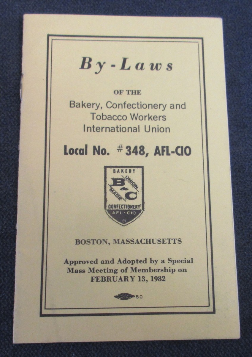By-Laws of Local #348 AFL-CIO Bakery Confectionery & Tobacco Workers Int'l  Union