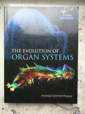 The Evolution of Organ Systems Schmidt-Rhaesa, Andreas - Evolution - Zoologie