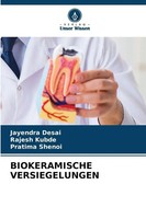 Jayendra Desai (U. A.) | Biokeramische Versiegelungen | Taschenbuch | Deutsch