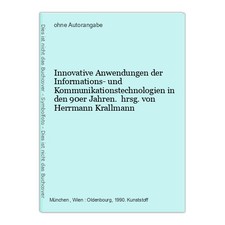 Innovative Anwendungen der Informations- und Kommunikationstechnologien in den 9