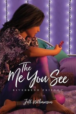 Jill Williamson The Me You See (Taschenbuch) Riverbend Friends (US IMPORT)