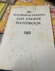 The McCormick Deering Gas Engine Handbook