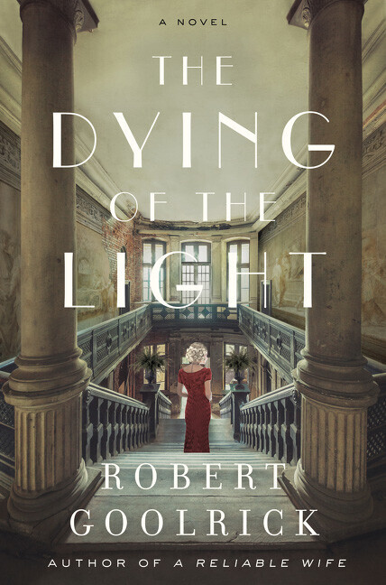 Thumbnail - The Dying Of The Light | Robert Goolrick | 2018
