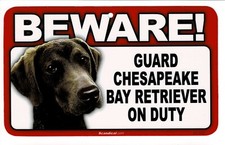 BEWARE OF CHESAPEAKE BAY RETRIEVER DOG / PET LAMINATED SIGN. COMBINED SHIPPING.